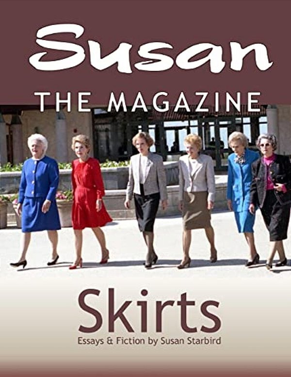 Susan The Magazine Volume II: Skirts-..