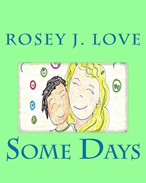 Some Days-..