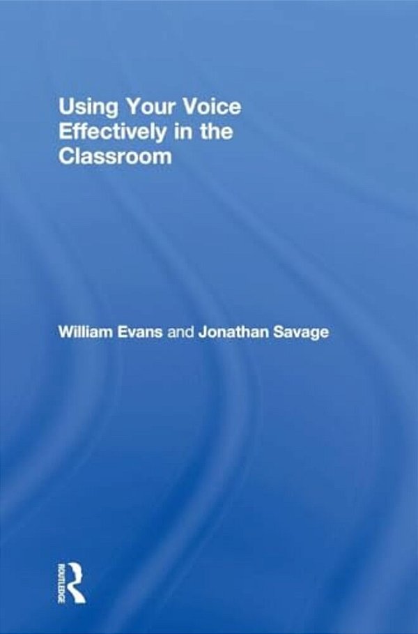 Using Your Voice Effectively In The Classroom-..