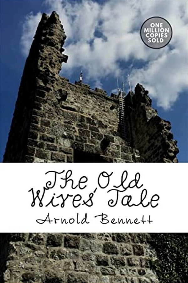 The Old Wives' Tale-..