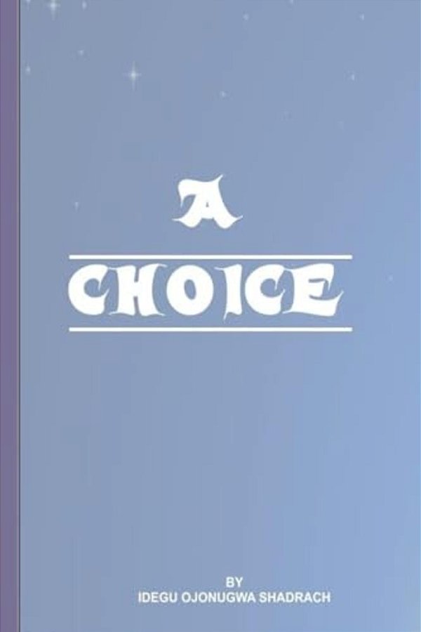 A Choice-..