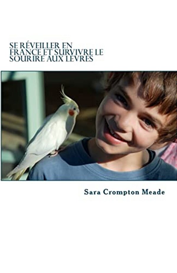 Se Reveiller En France Et Survivre Le Sourire Aux Levres-..