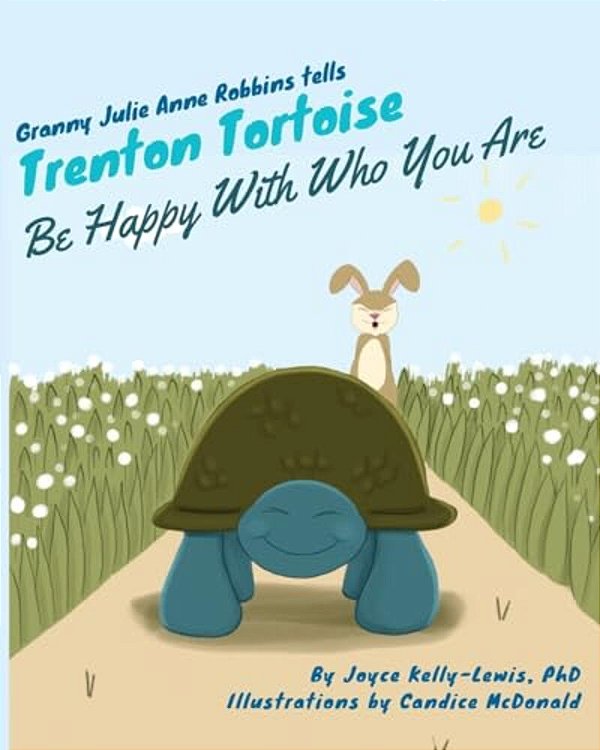Granny Julie Anne Robbins Tells Trenton Tortoise: Be Happy With Who You Are-..