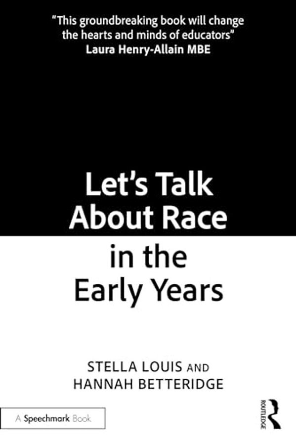 Let's Talk About Race In The Early Years-..