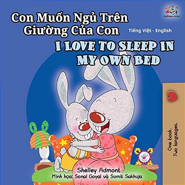 I Love To Sleep In My Own Bed (Vietnamese English Bilingual Book For Kids)-..