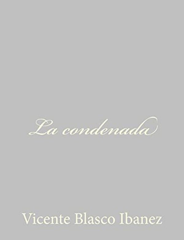 La Condenada-..