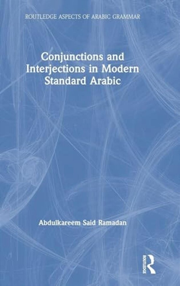 Conjunctions And Interjections In Modern Standard Arabic-..
