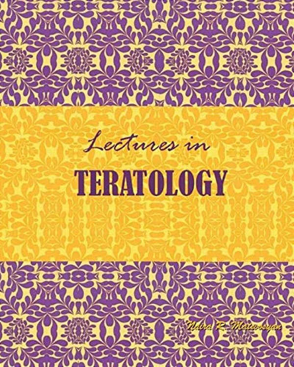 Lectures In Teratology-..