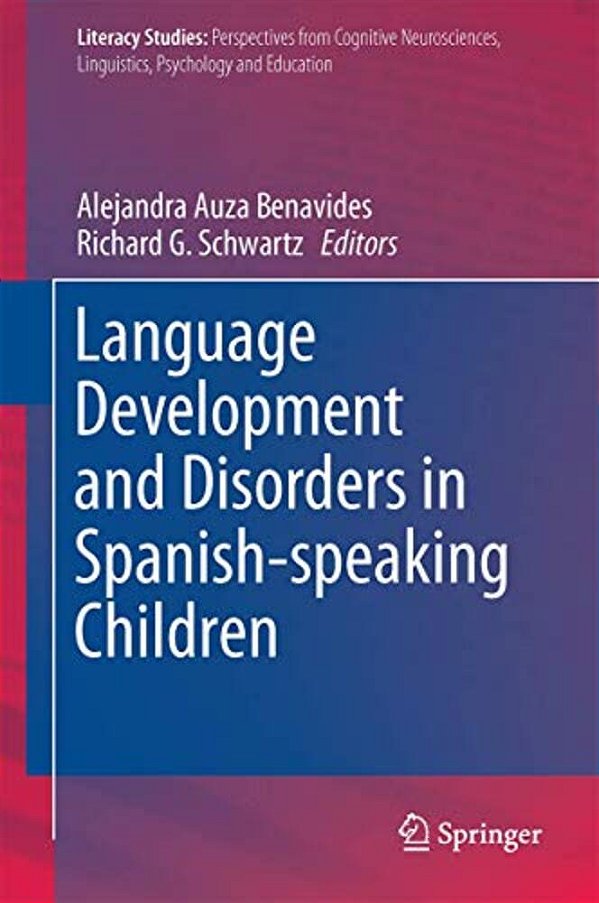 Language Development And Disorders In Spanish-Speaking Children-..