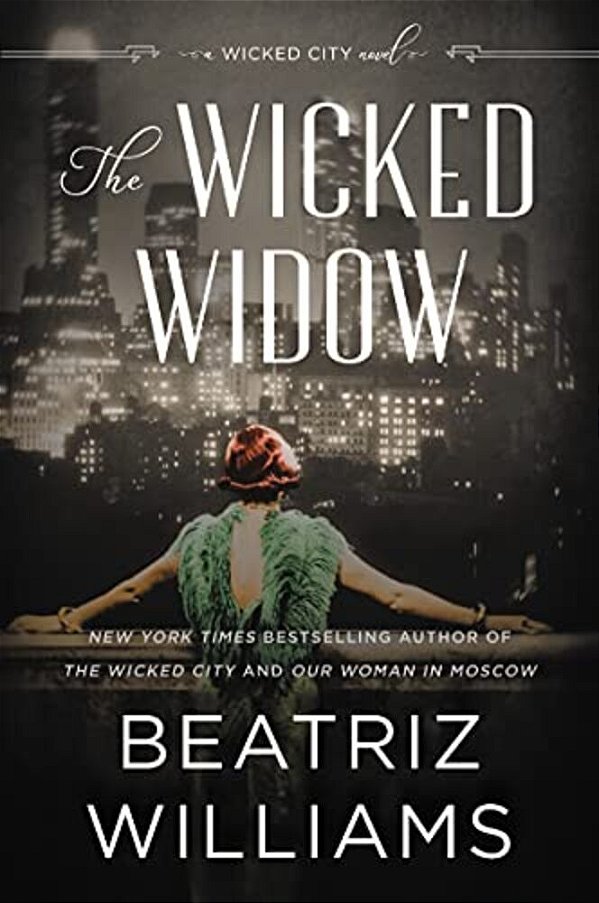 The Wicked Widow: A Wicked City Novel-..