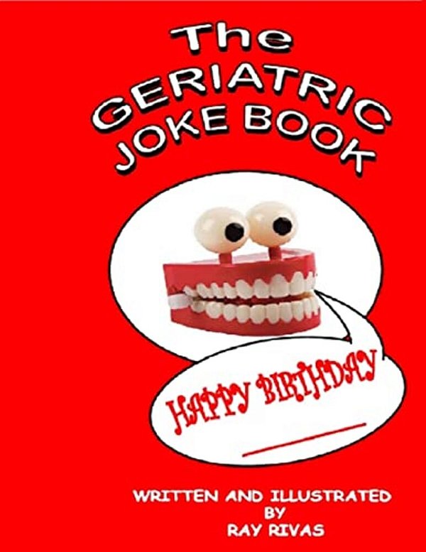 The Geriatric Joke Book-..