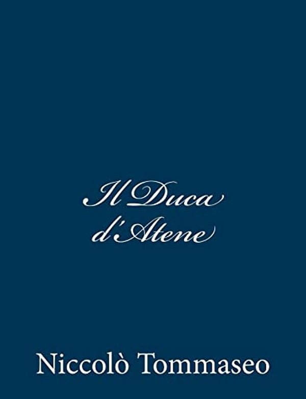 Il Duca D'Atene-..