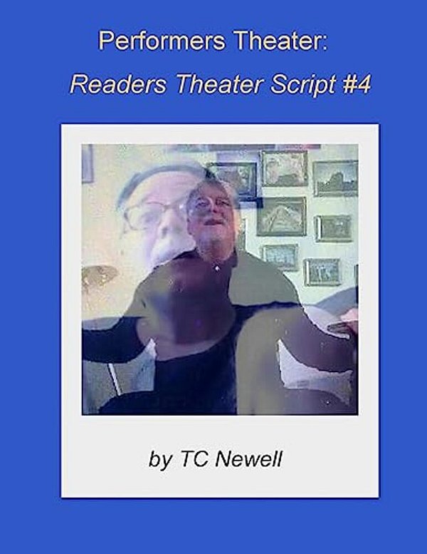 Performers Theater: Readers Theater Script #4-..