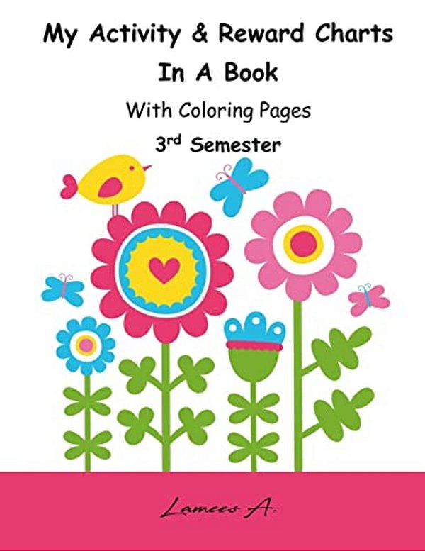 My Activity & Reward Charts In A Book With Coloring Pages (Third Semester)-..