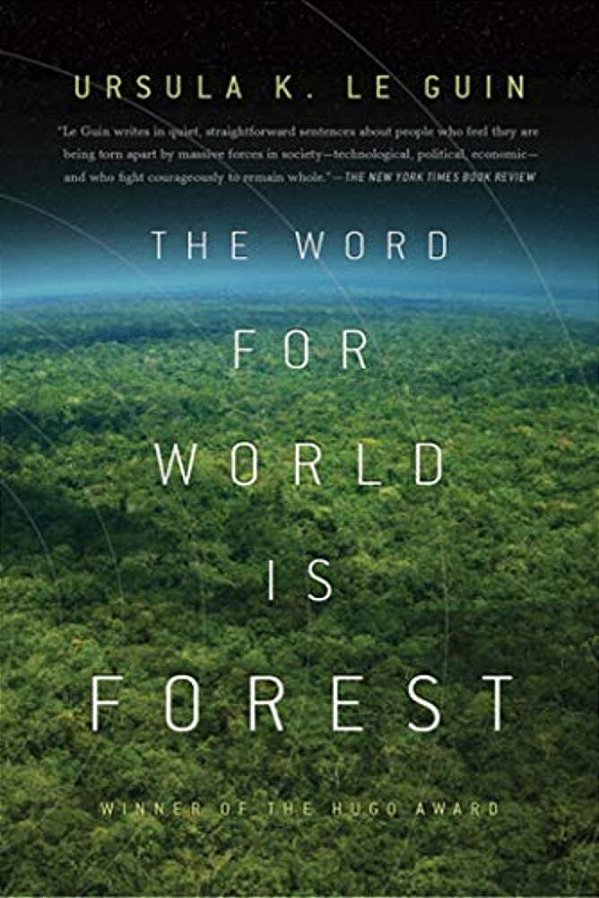 The Word For World Is Forest-..