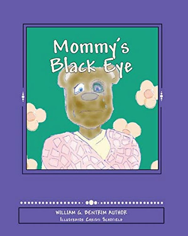 Mommy's Black Eye: Exploring Domestic Violence-..