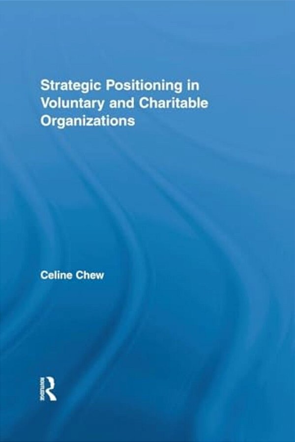 Strategic Positioning In Voluntary And Charitable Organizations-..