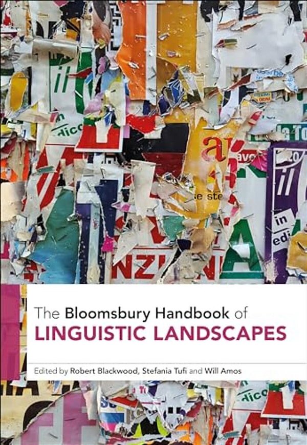 The Bloomsbury Handbook Of Linguistic Landscapes-..