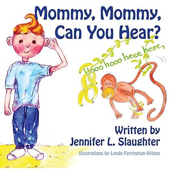 Mommy, Mommy, Can You Hear?-..