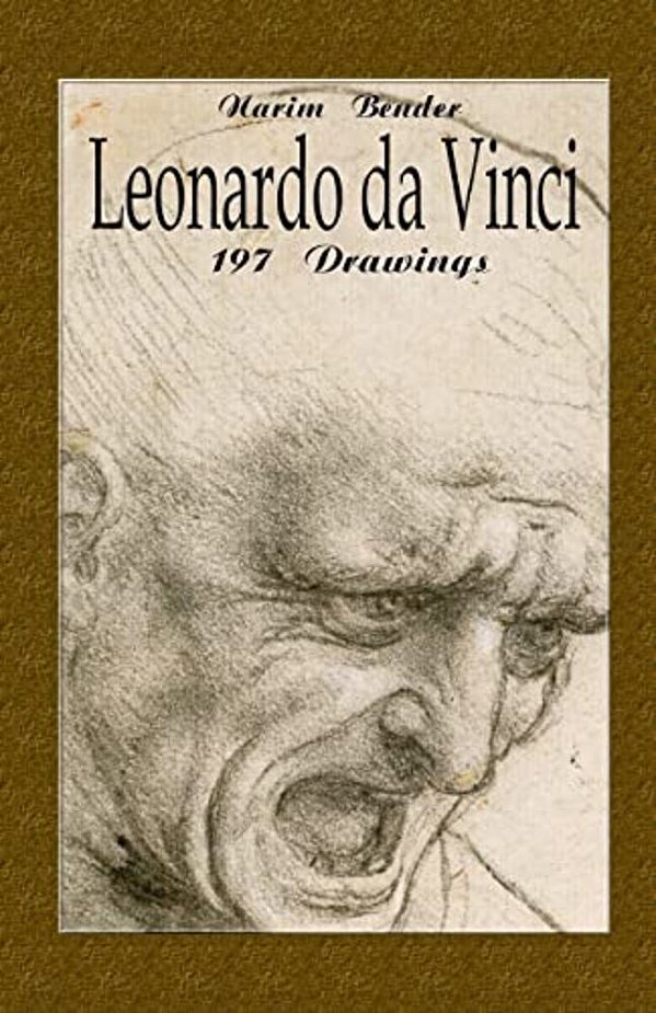 Leonardo Da Vinci: 197 Drawings-..