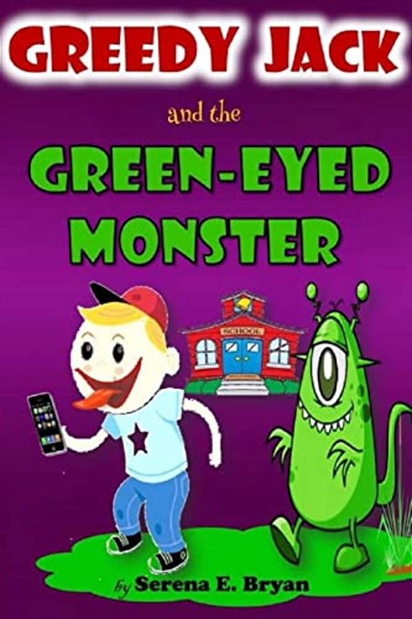 Greedyjack And The Green Eyed Monster: Jack The Green Eyed Friend-..