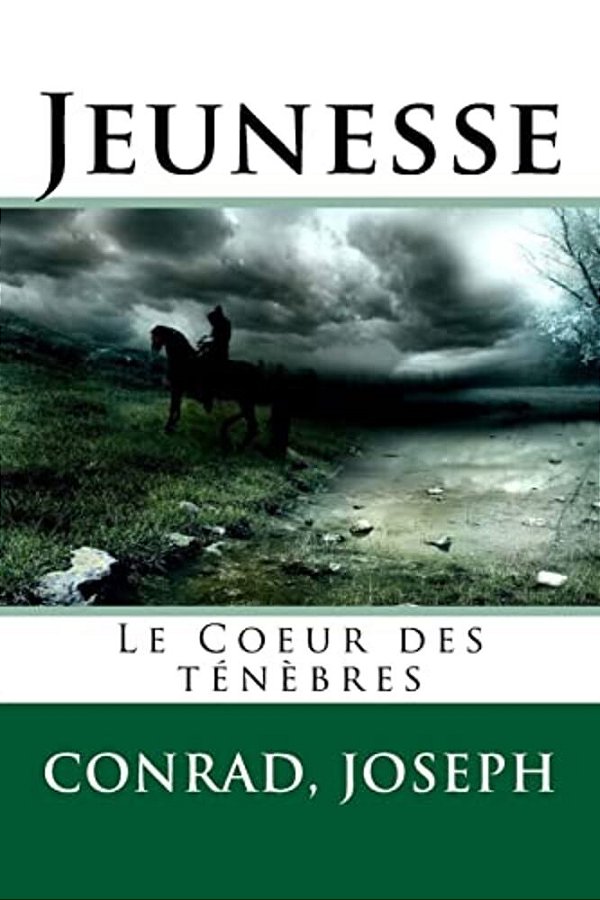 Jeunesse: Le Coeur Des Ténèbres-..
