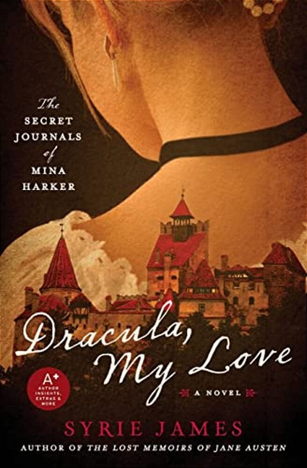 Dracula, My Love: The Secret Journals Of Mina Harker-..