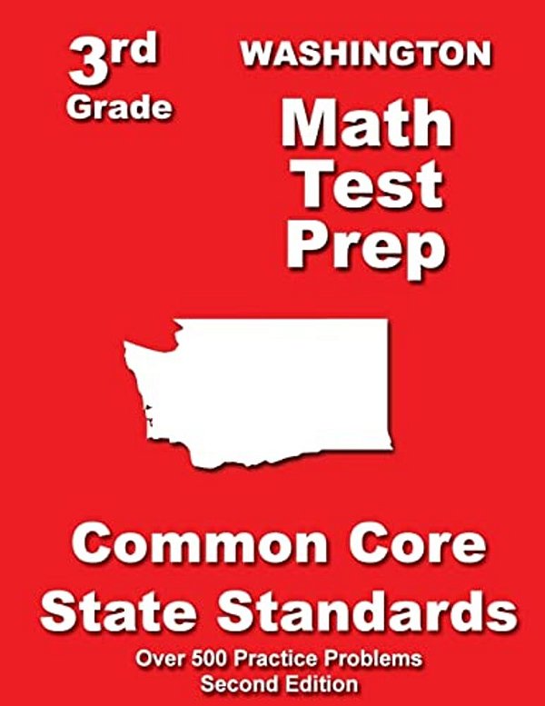 Washington 3RD Grade Math Test Prep: Common Core State Standards-..