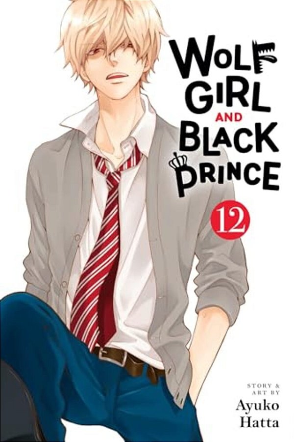 Wolf Girl And Black Prince, Vol. 12-..