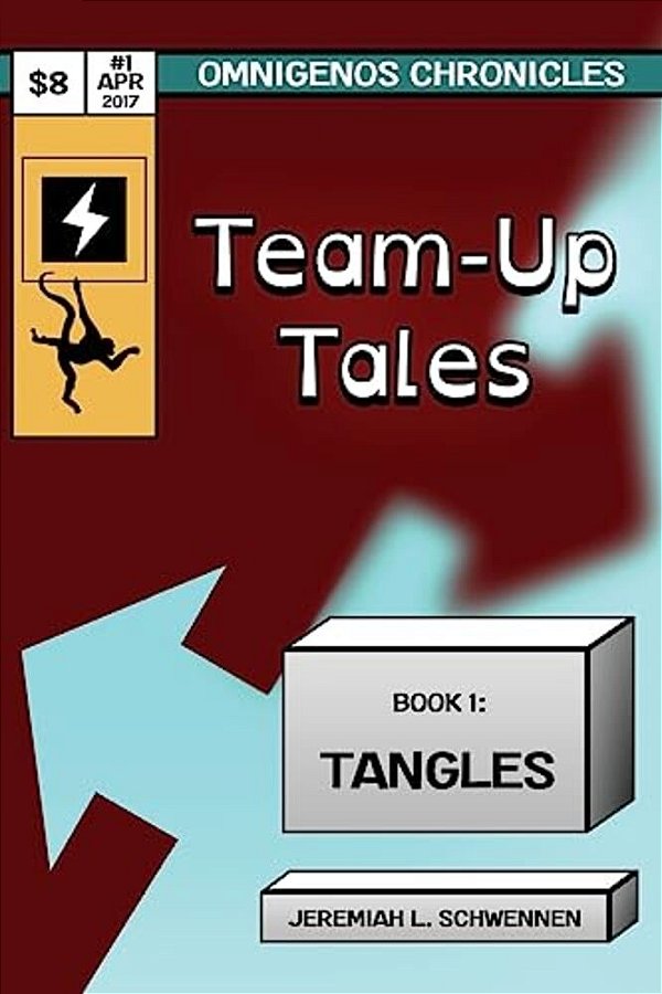 Team-Up Tales Book 1: Tangles-..
