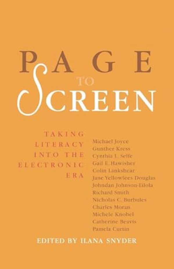 Page To Screen: Taking Literacy Into The Electronic Era-..
