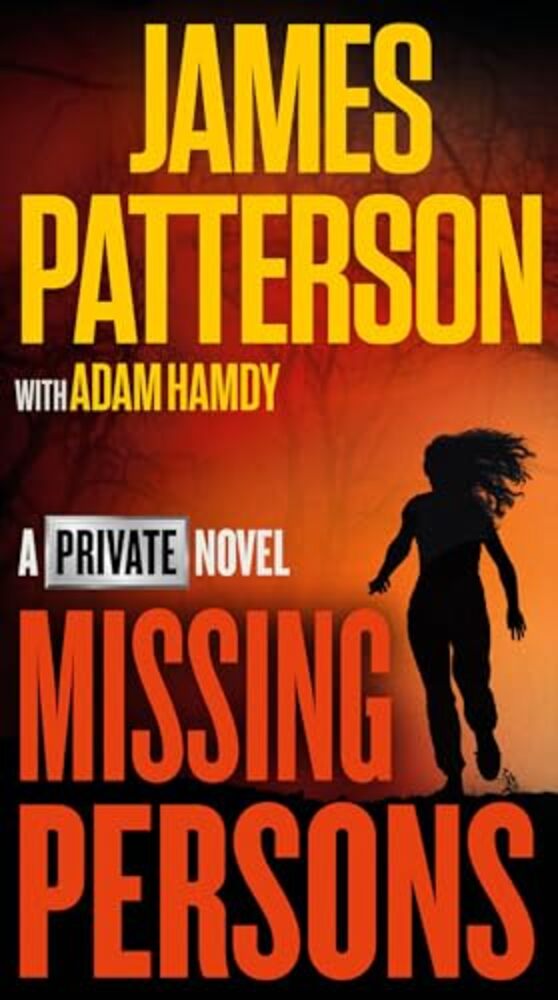 Missing Persons: A Private Novel-..
