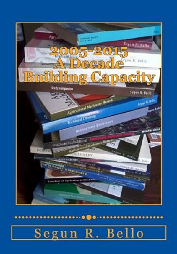 2005-2015 A Decade Building Capacity-..