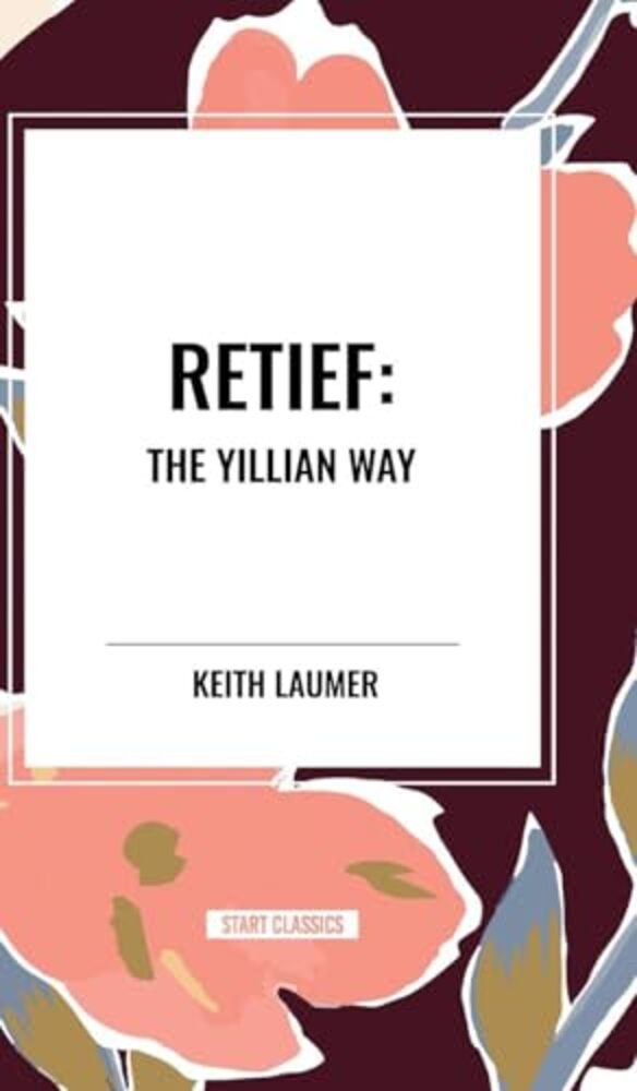 Retief: The Yillian Way-..