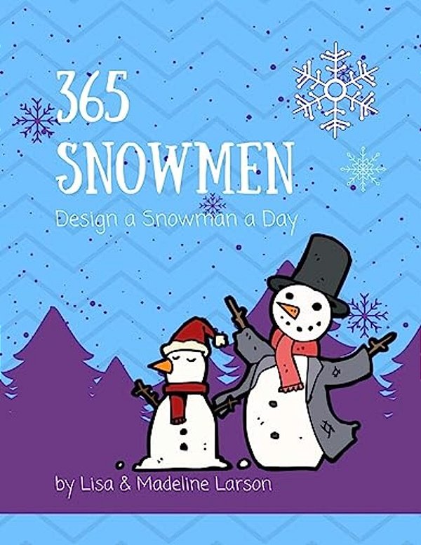 365 Snowmen Design A Snowman A Day-..