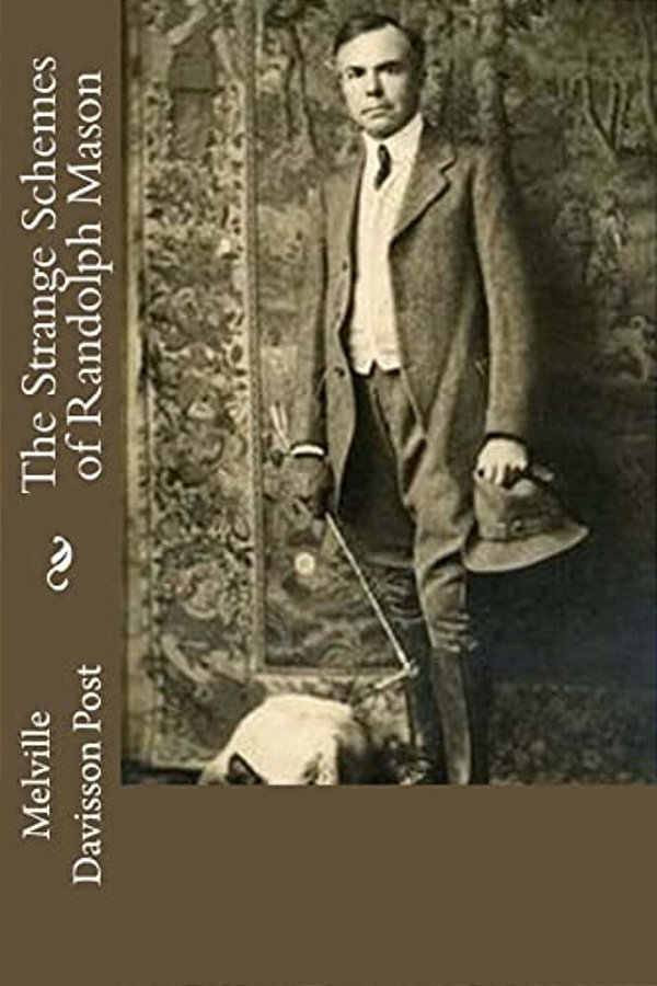 The Strange Schemes Of Randolph Mason-..