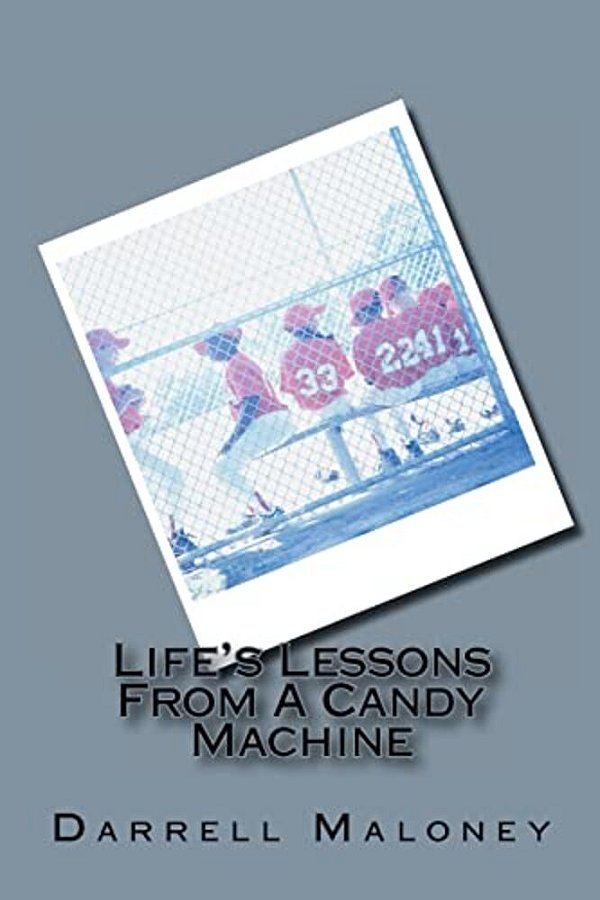 Life's Lessons From A Candy Machine-..