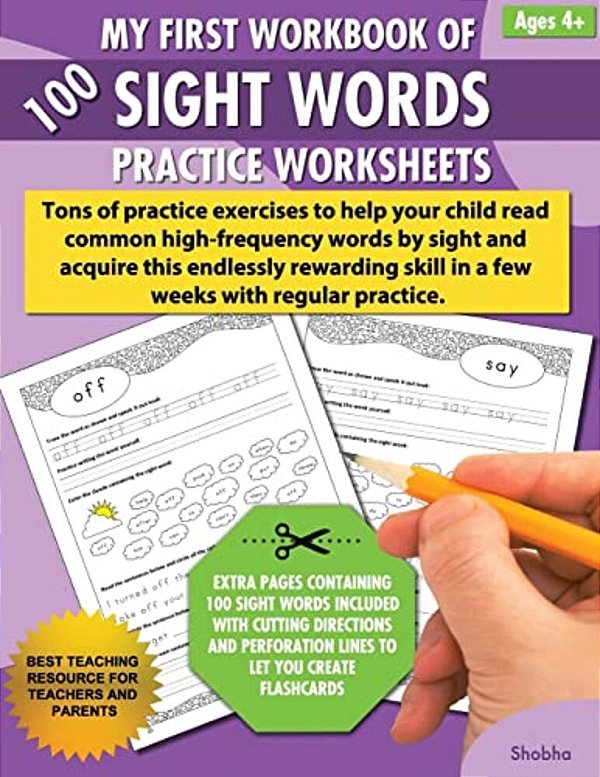 My First Workbook Of 100 Sight Words Practice Worksheets: Reproducible Activity Sheets To Learn Reading, Writing & High-Frequency Word Recognition Usi-..