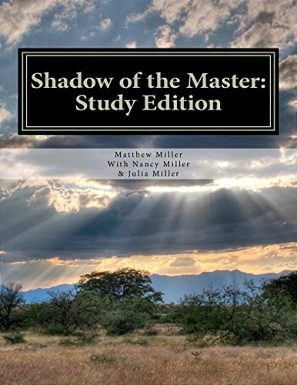 Shadow Of The Master: Study Edition: Study Edition-..
