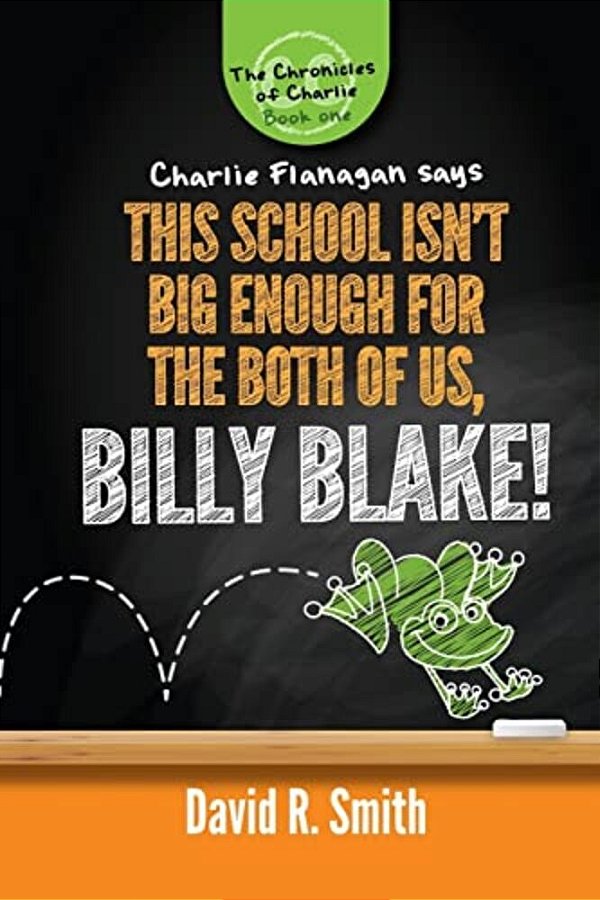 This School Isn't Big Enough For The Both Of US, Billy Blake!-..