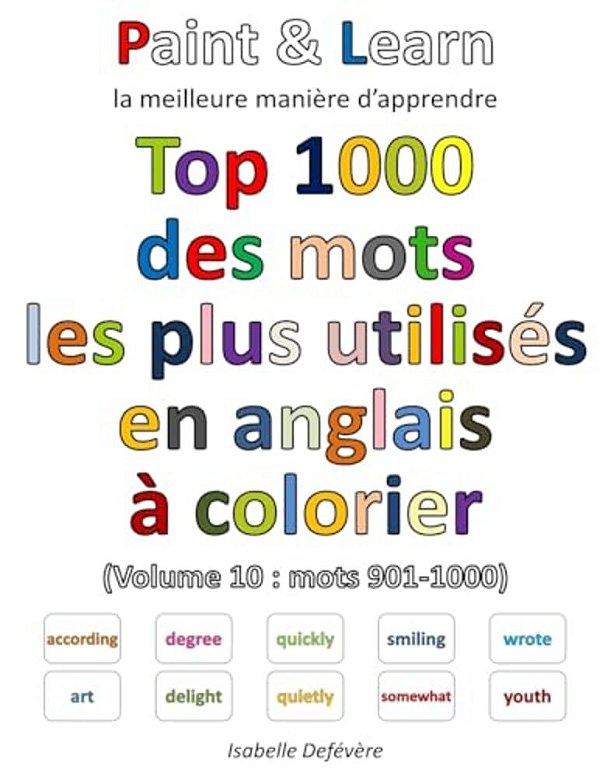 Top 1000 Des Mots Les Plus Utilisés En Anglais (Volume 10: Mots 901-1000)-..