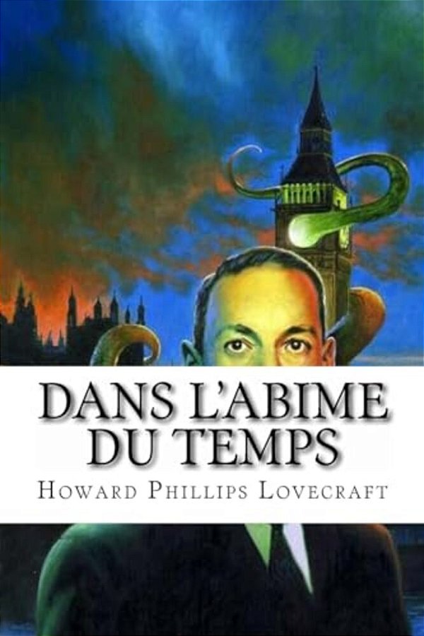 Dans L'Abime Du Temps-..