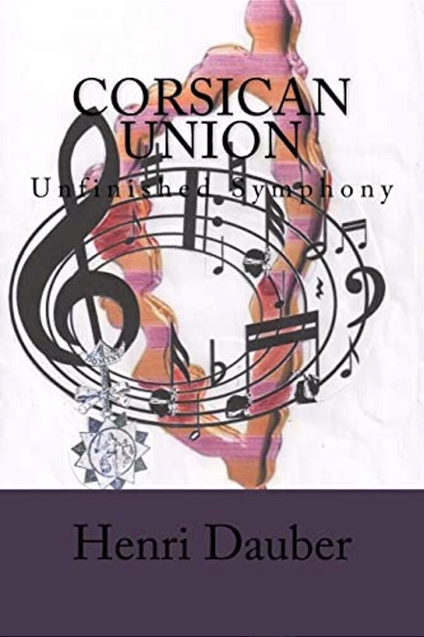 Corsican Union: Unfinished Symphony-..