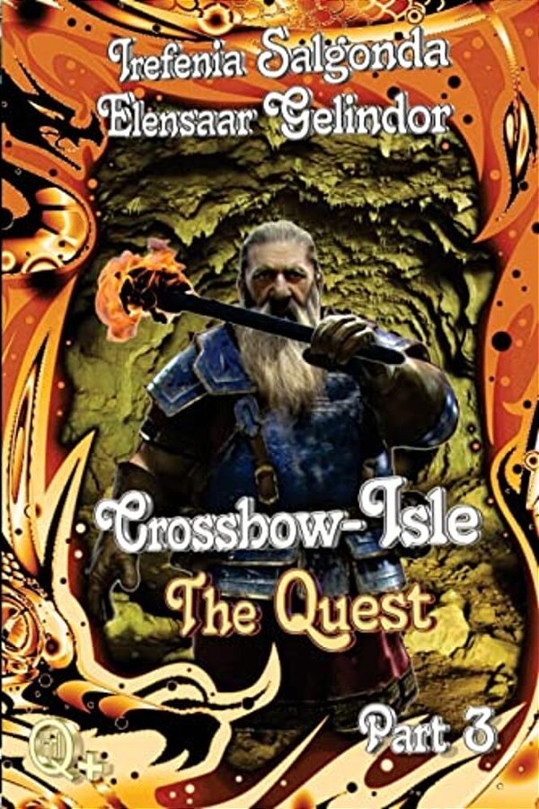 Crossbow-Isle Volume 3 - The Quest - Part 3-..