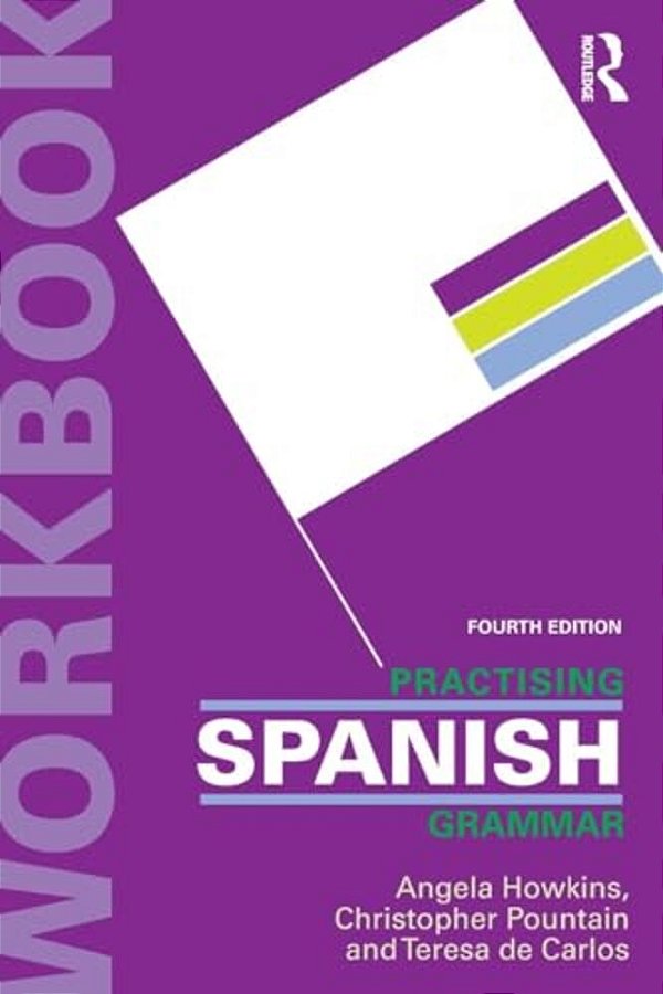 Practising Spanish Grammar-..