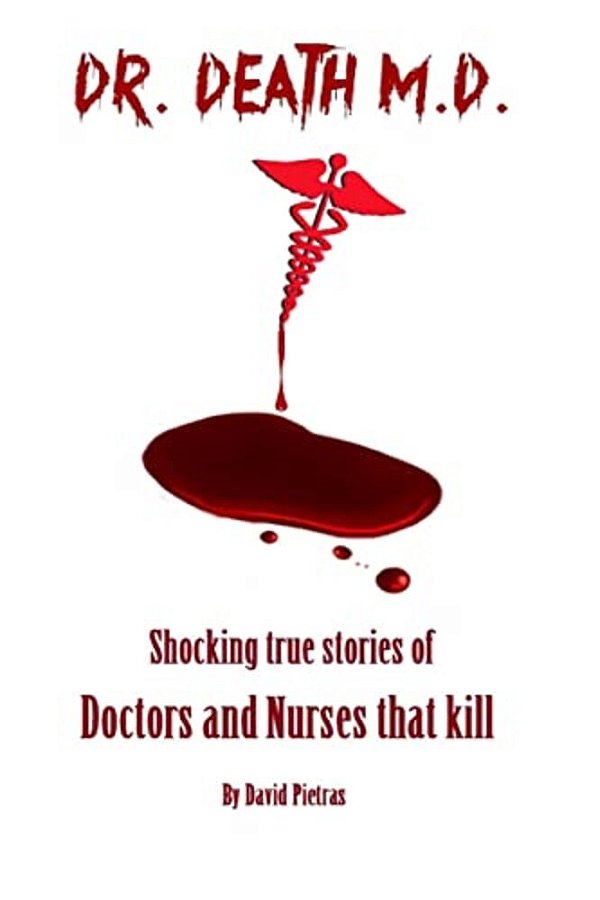 Dr. Death M. D. -..