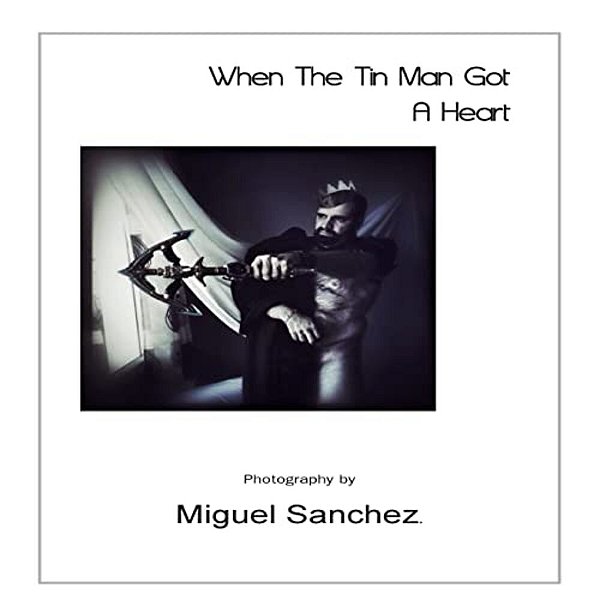 When The Tin Man Got A Heart-..