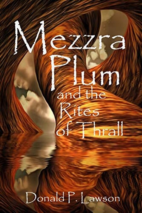 Mezzra Plum And The Rites Of Thrall-..