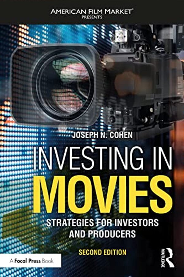 Investing In Movies: Strategies For Investors And Producers-..