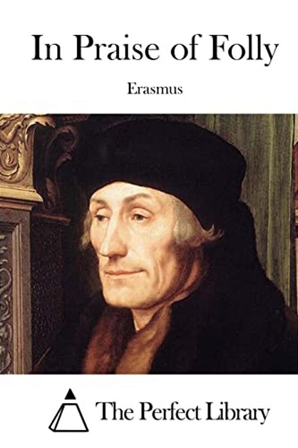 In Praise Of Folly-..